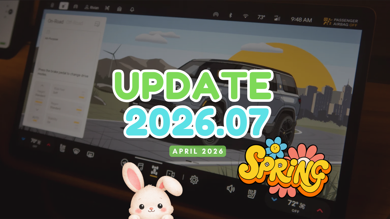 Rivian’s 2026.07 Software Update