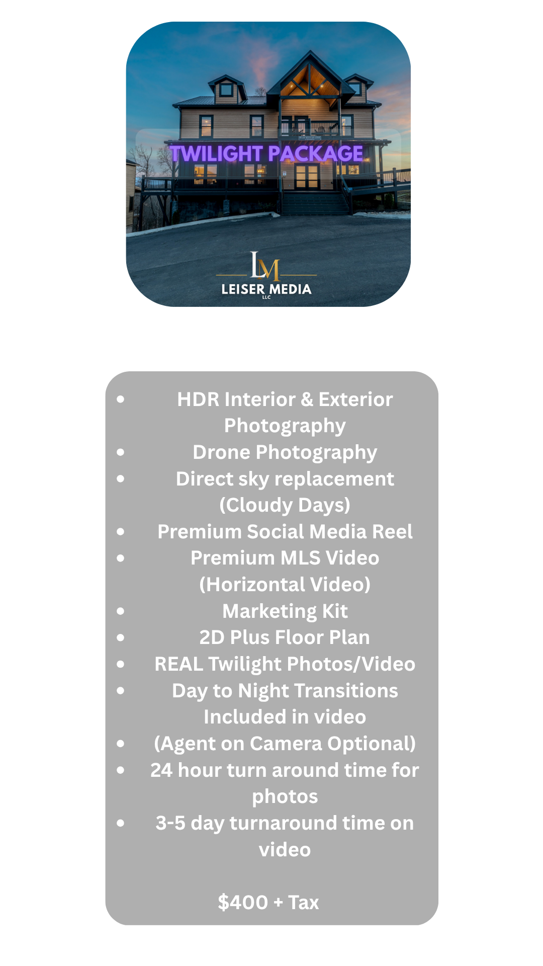 A brochure for Twilight Package services by Leiser Media LLC featuring a house with purple signage, listing photography and video services including HDR, drone, sky replacement, social media reels, MLS videos, marketing kits, and fast turnaround times for photos and videos. The price starts at $400 plus tax.