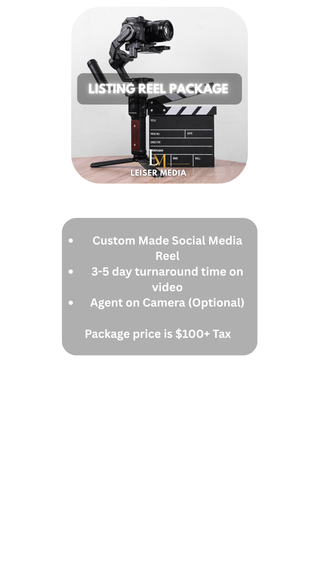 A camera stabilizer and a film clapperboard with the text 'Listing Reel Package' displayed. The background is plain and light-colored. The image is from Leiser Media.