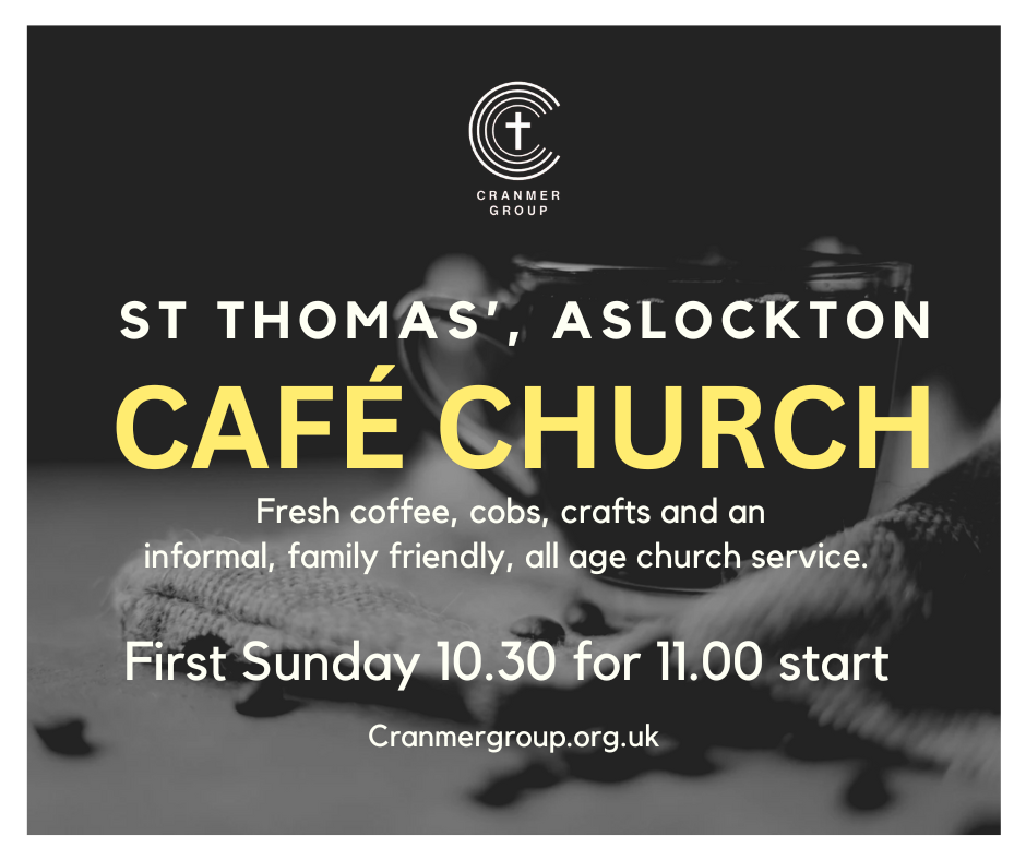 Flyer for St. Thomas' Aslockton Café Church event with black and white background, church logo at top, bold white and yellow text with event details, and website link at bottom.