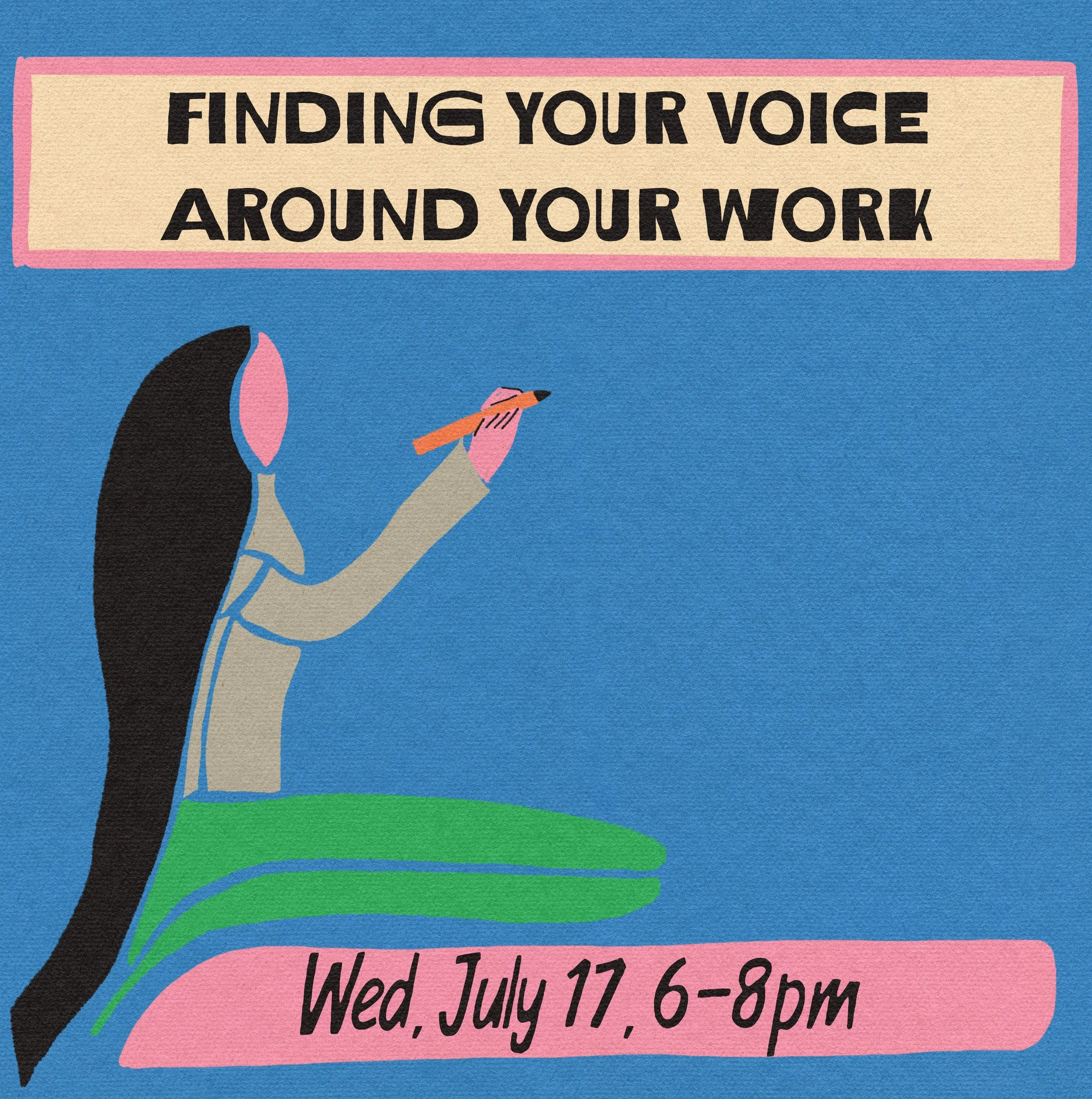 Finding Your Voice Around Your Work