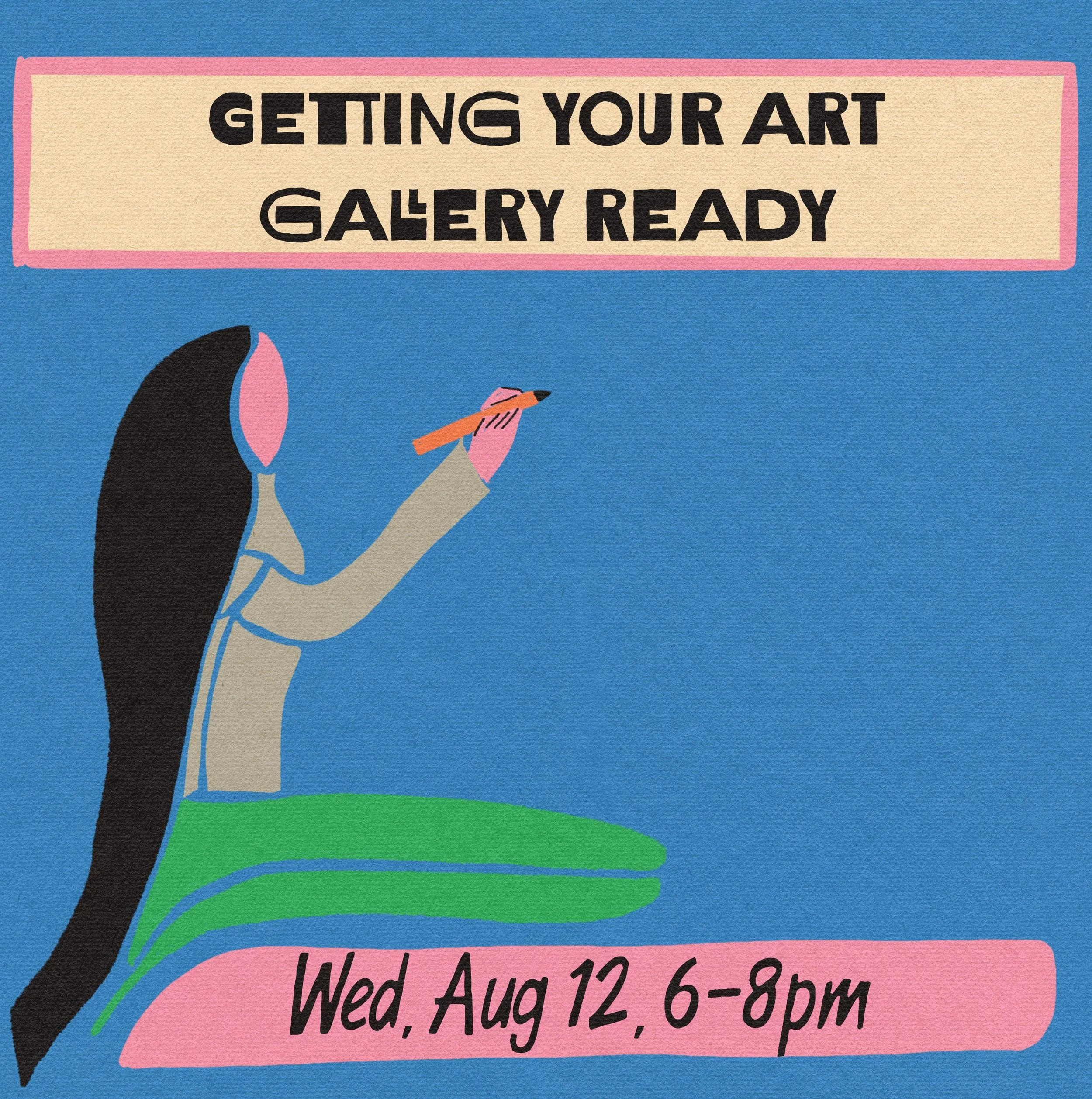 Understanding Galleries and Getting Your Work Ready