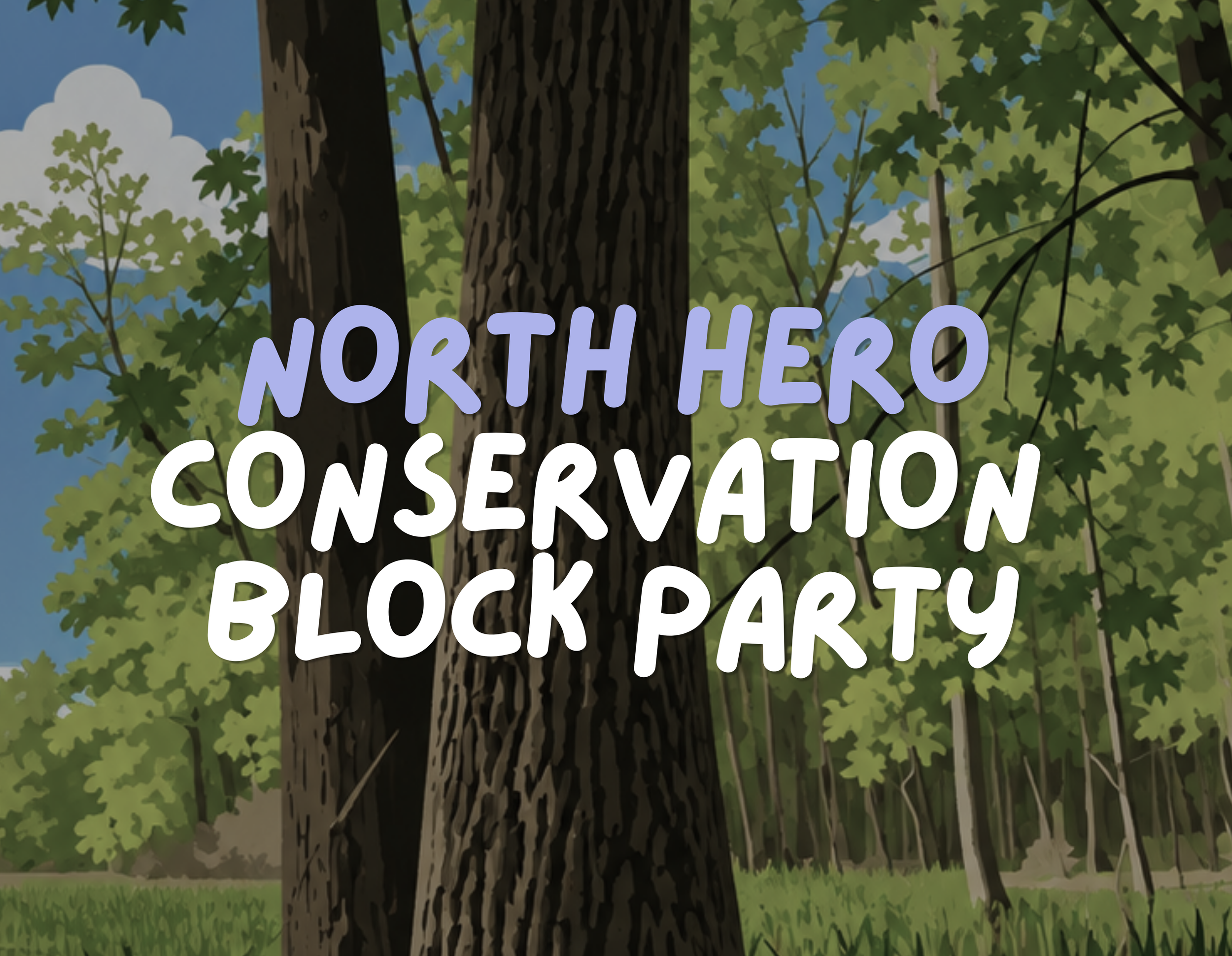 North Hero Conservation Block Party