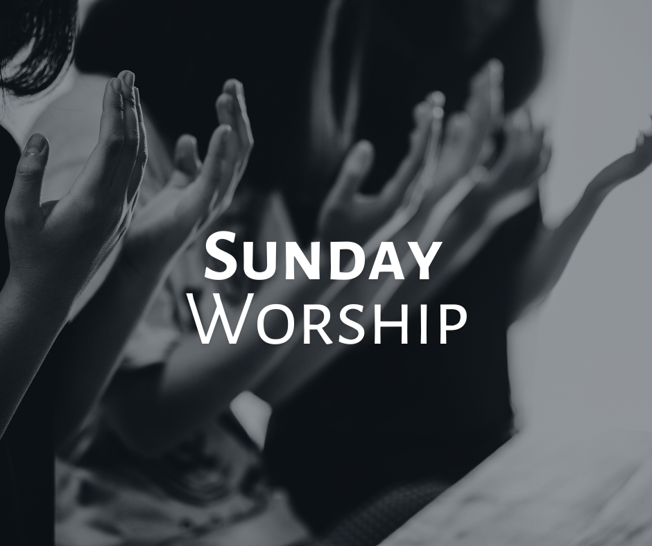 Sunday Worship