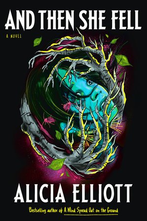 And Then She Fell by Alicia Elliott (2023)