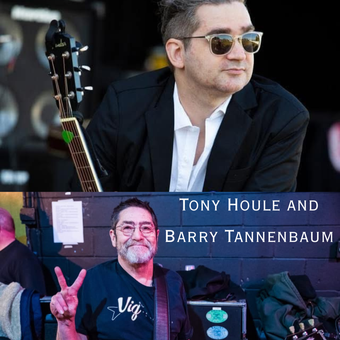 Tony Houle and Barry Tannenbaum- Acoustic Duo