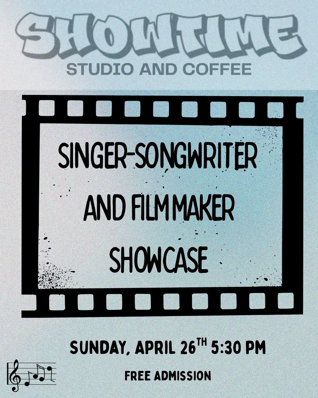 Showtime Singer-Songwriter and Filmmaker Showcase
