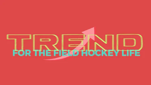 Graphic with the word "TREND" in large yellow letters and the phrase "FOR THE FIELD HOCKEY LIFE" in smaller blue letters below, on a red background.