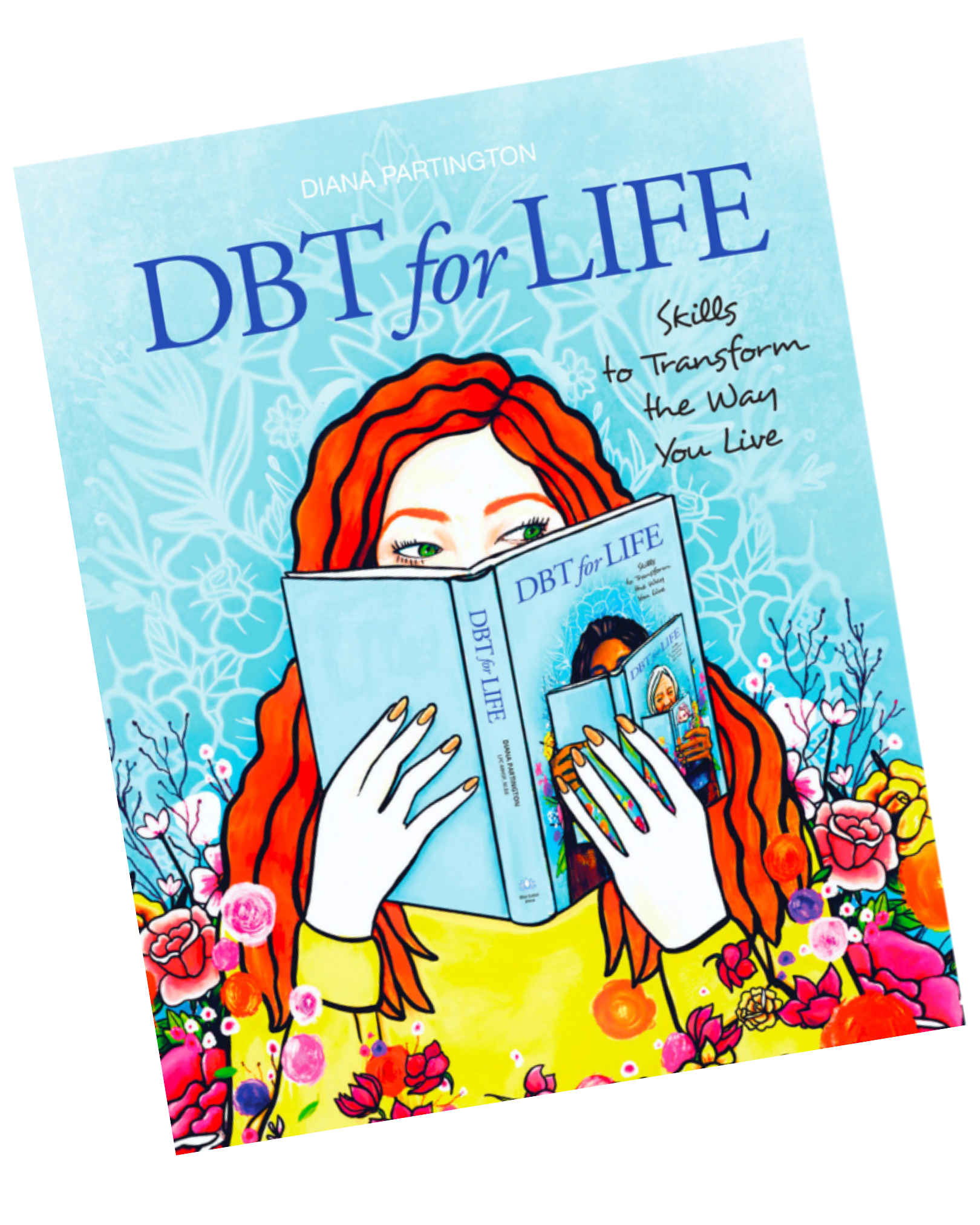 Book cover titled 'DBT for LIFE' by Diana Partington featuring an illustration of a woman with red hair holding a book, surrounded by flowers.