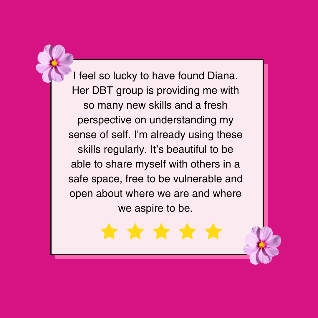 Google review of Diana Partington expressing gratitude for finding a DBT group, highlighting personal growth and sharing | Dialectical Behavior Therapy (DBT) Therapy | Help for BPD, Depression, and suicide prevention
