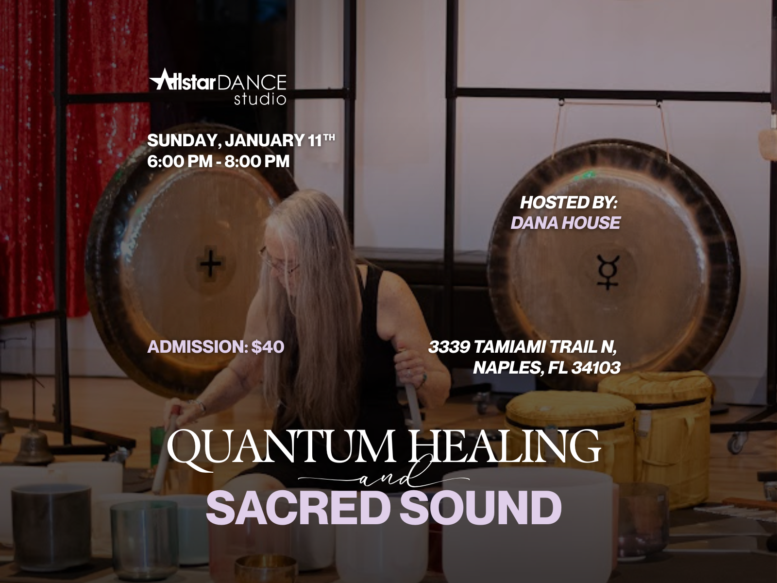 Quantum Healing and Sacred Sound Hosted by Dana House