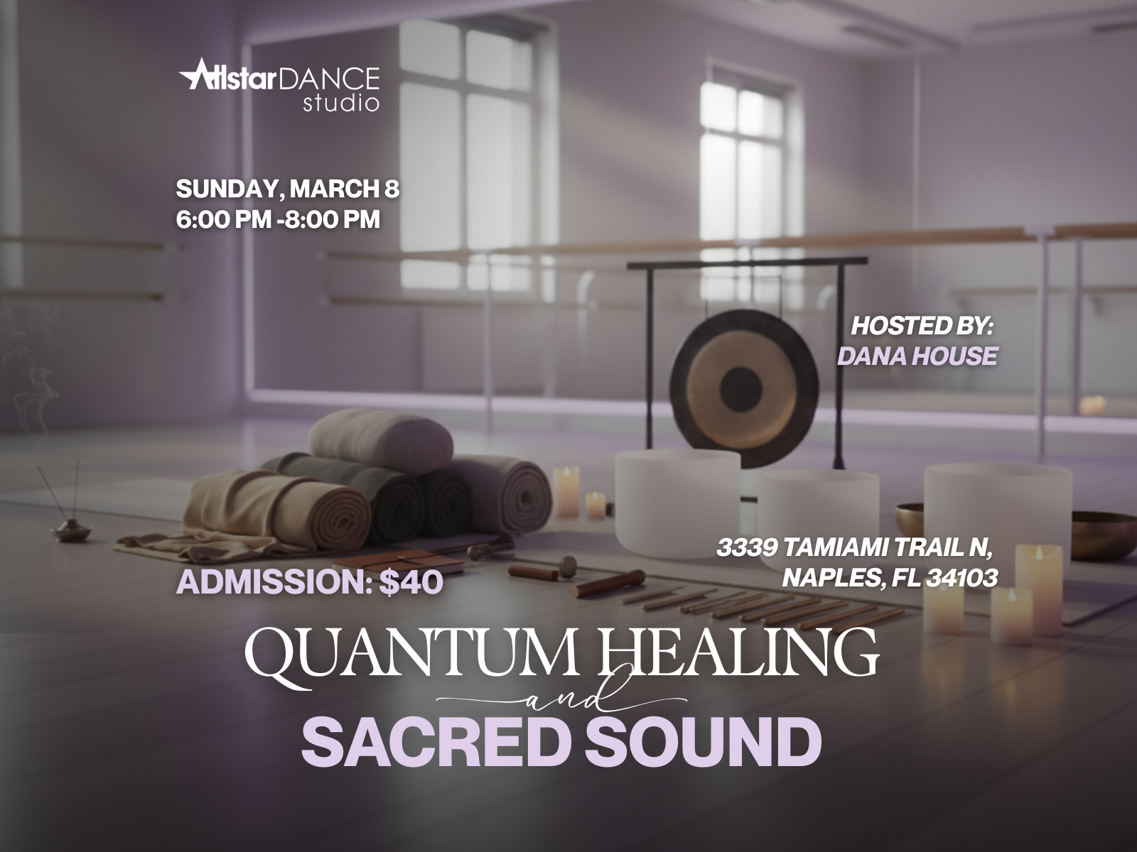 Quantum Healing and Sacred Sound Hosted by Dana House
