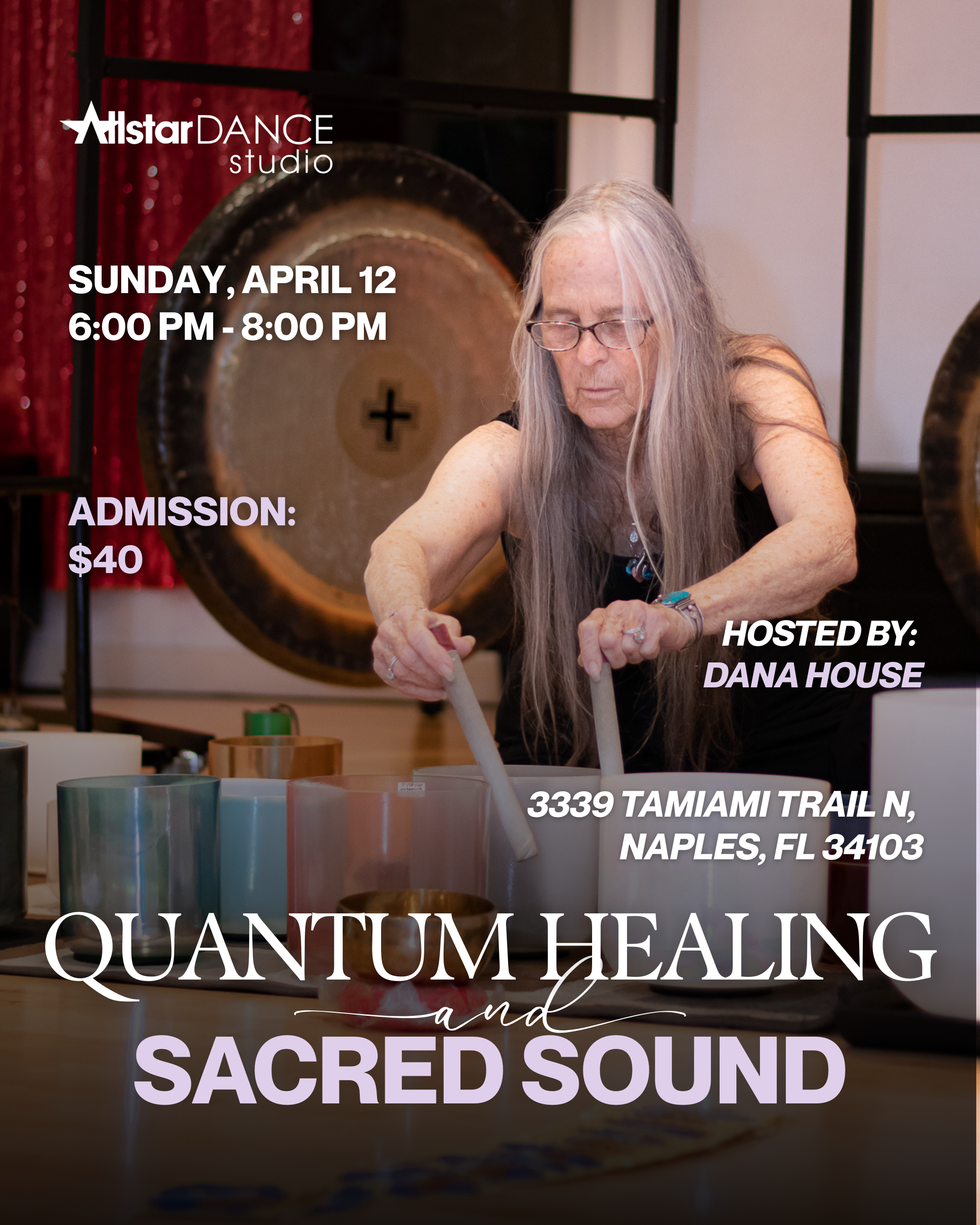 Quantum Healing and Sacred Sound Hosted by Dana House