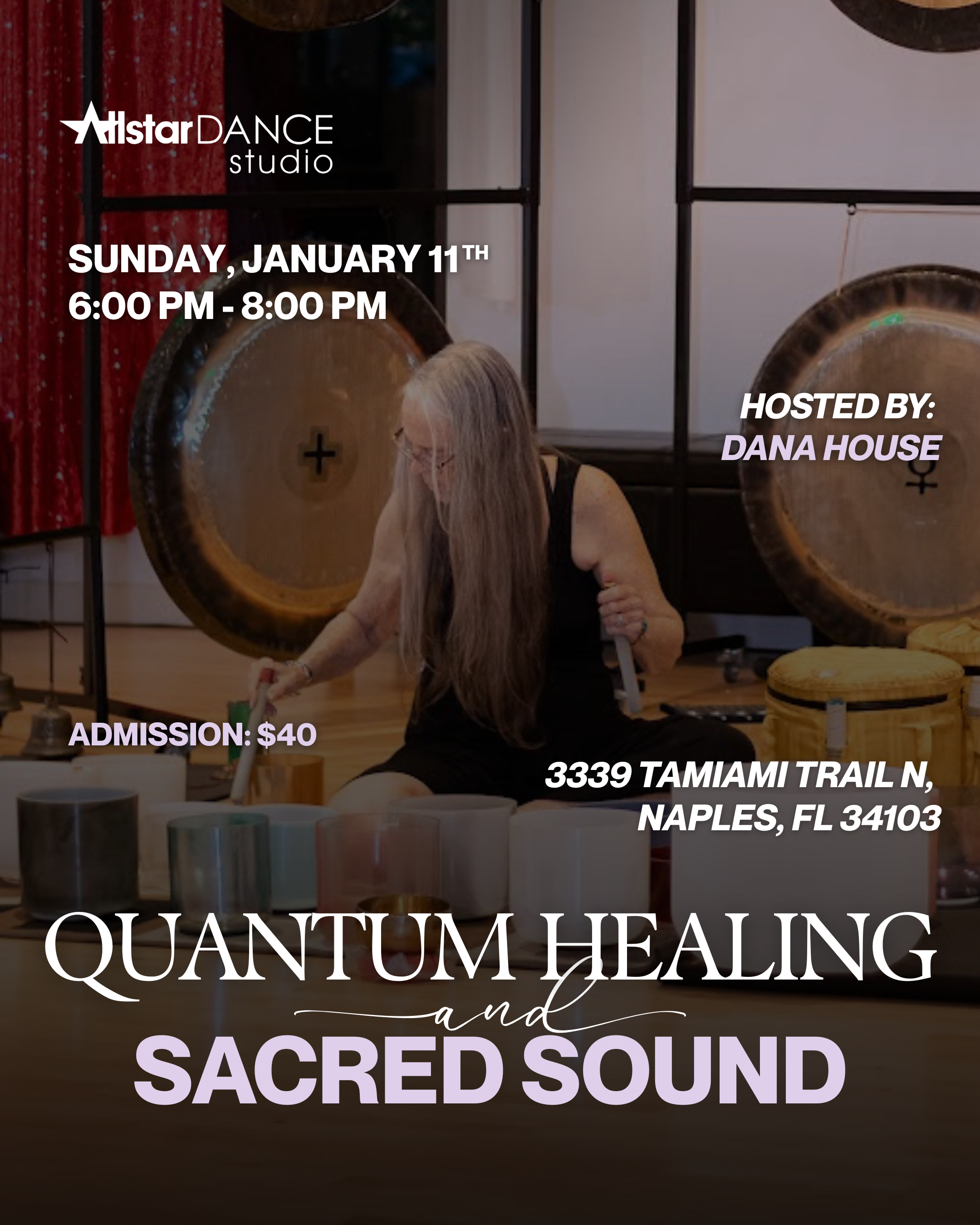 Quantum Healing and Sacred Sound Hosted by Dana House