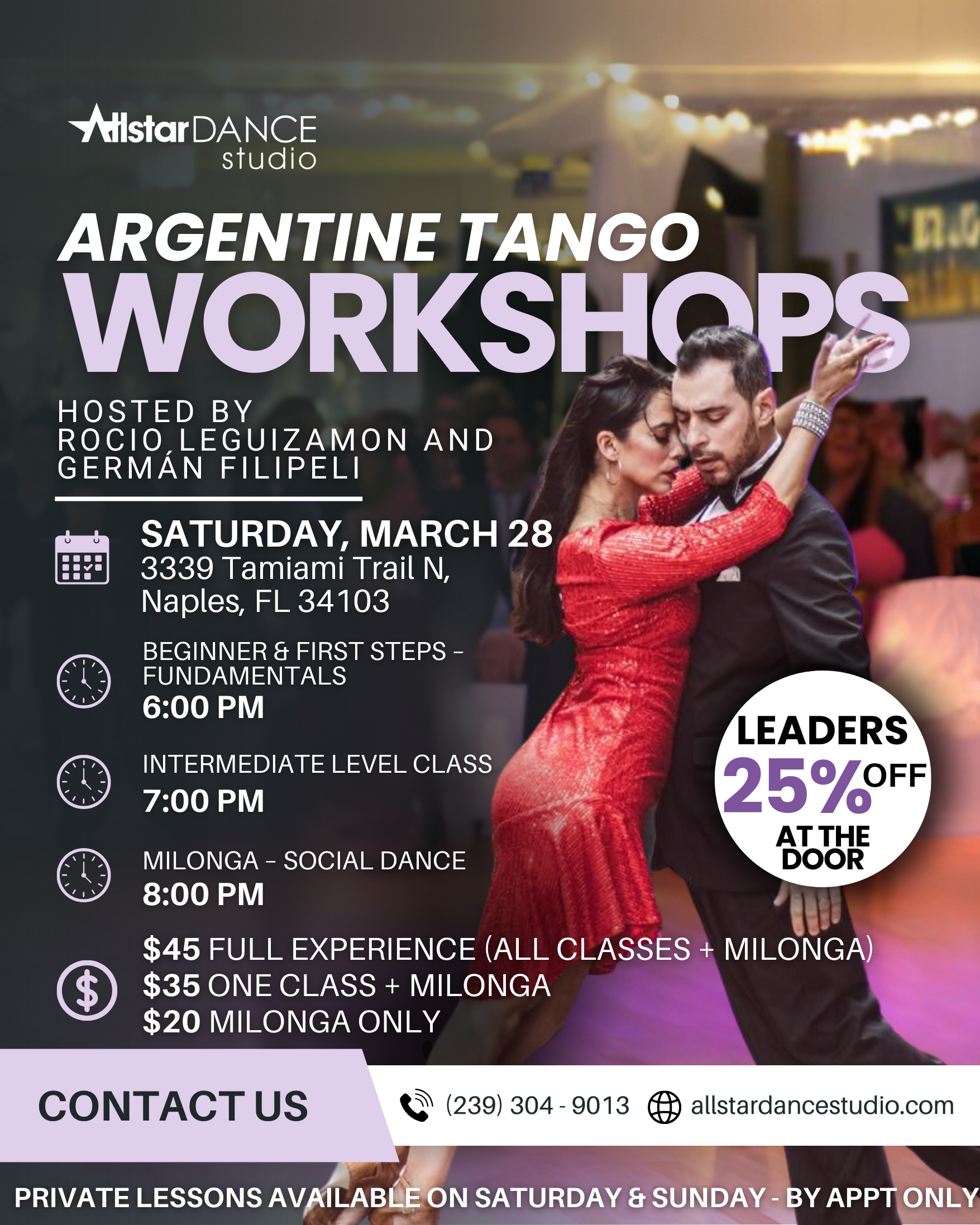 Argentine Tango Workshops Hosted by Rocio Leguizamon and  Germán Filipeli