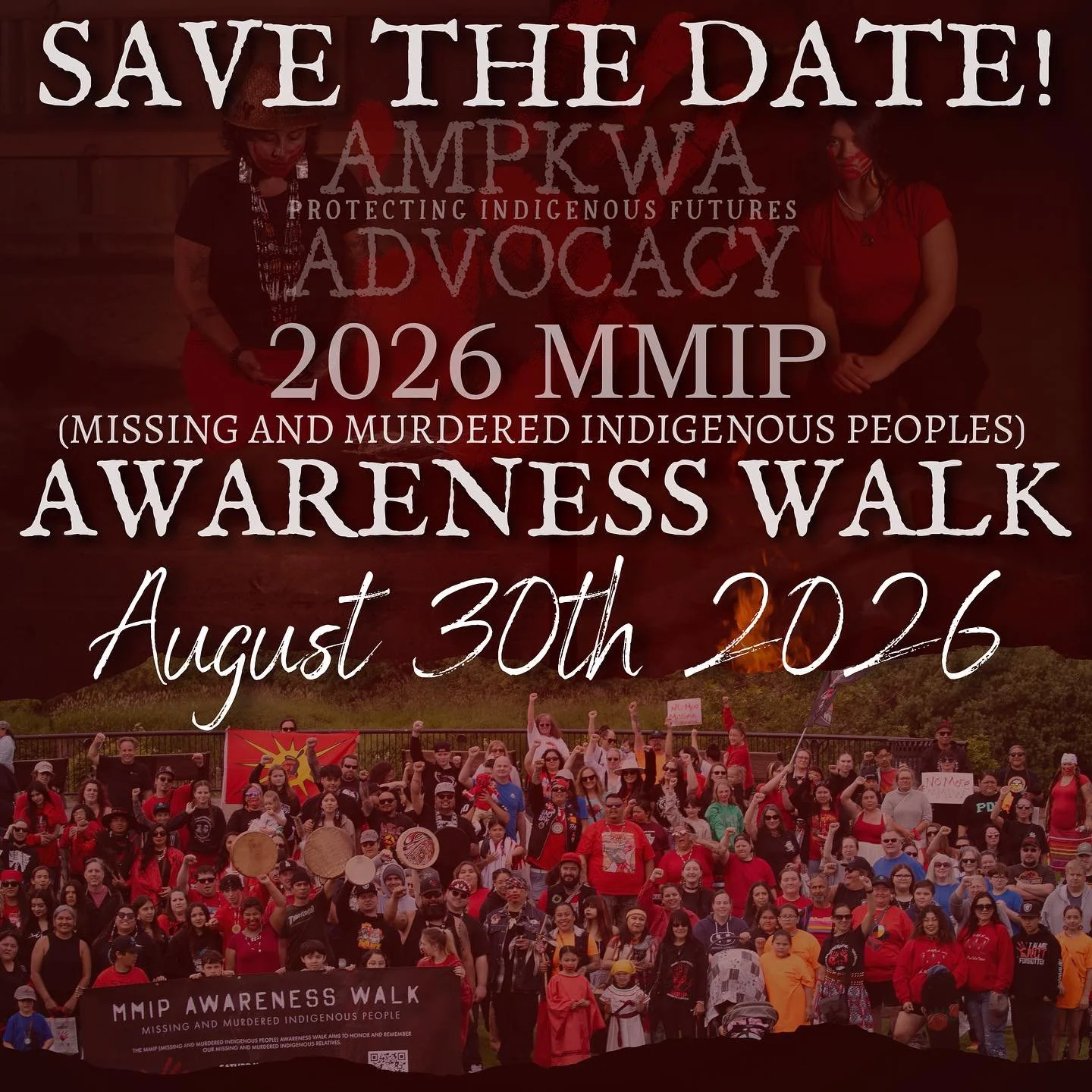 Save the date! Our annual MMIP Awareness Walk is scheduled for Sunday August 30th. &hearts;️ if you are interested in volunteering, sponsoring, or supporting this event please email board@ampkwaadvocacy.org
