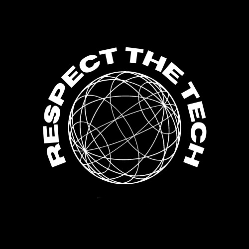 Respect The Tech