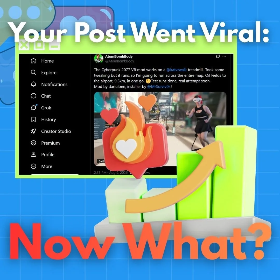 Your Post Went Viral. Now What?