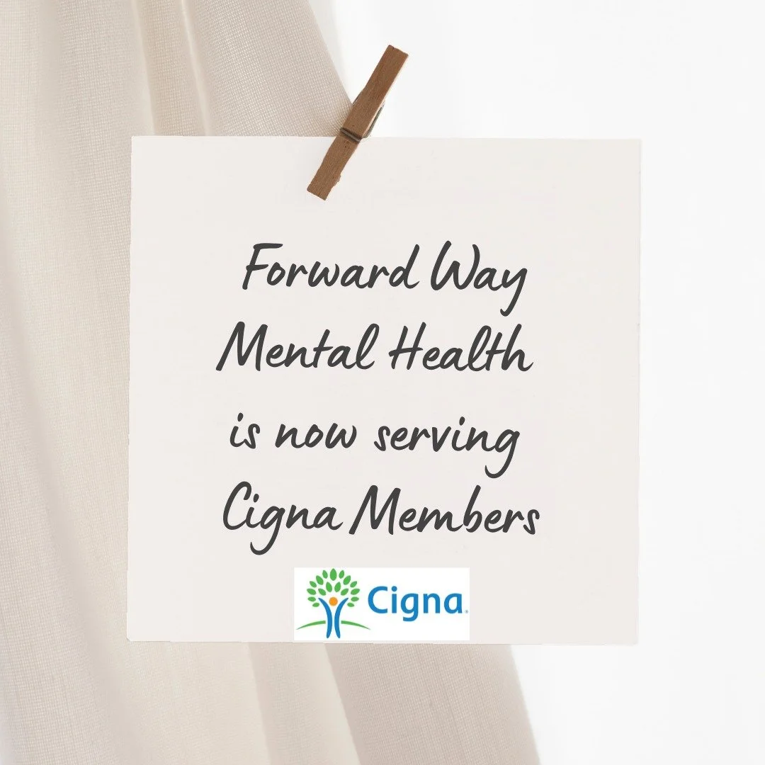 Great news for Cigna members! 🎉 Forward Way Mental Health is now proudly serving Cigna members, making it easier for you to access the support you need.

Take the next step towards your well-being &ndash; contact us today at 414-220-0313 to schedule