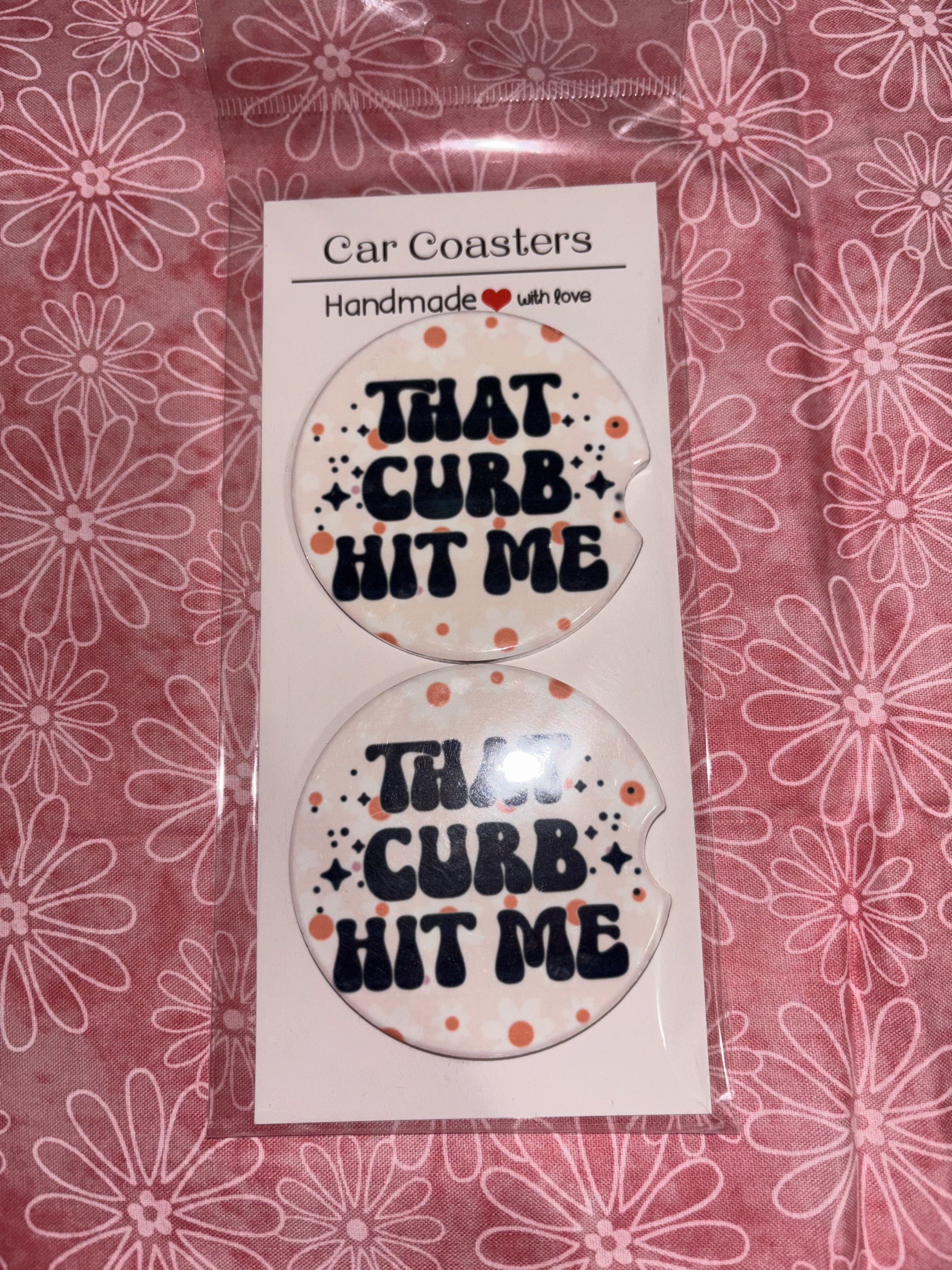 That Curb Hit Me Car Coasters