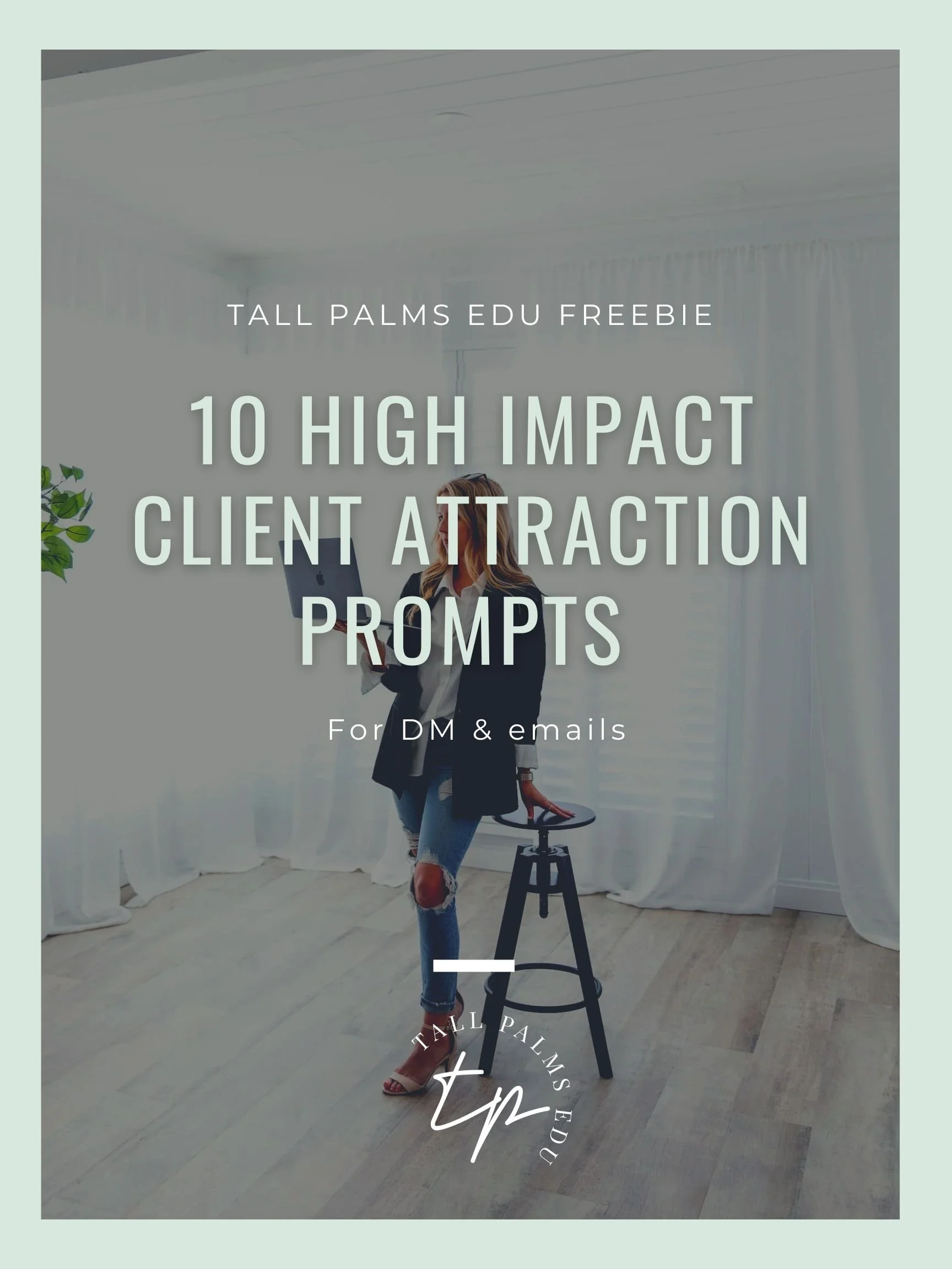 10 Email/DM Prompts To Land New Clients - FREEBIE