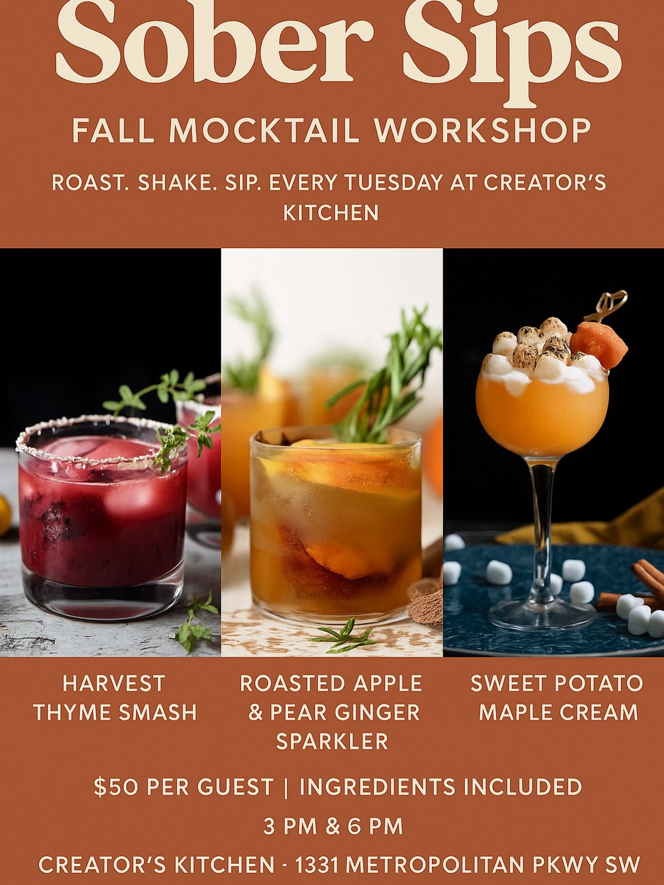 🍂 Sober Sips: Fall Mocktail Workshop is here!
Every Tuesday at Creator&rsquo;s Kitchen, you&rsquo;ll shake, roast, and sip your way through three seasonal mocktails that celebrate fall flavors &mdash; no alcohol, all flavor.

✨ Learn to make:
🍎 Roa