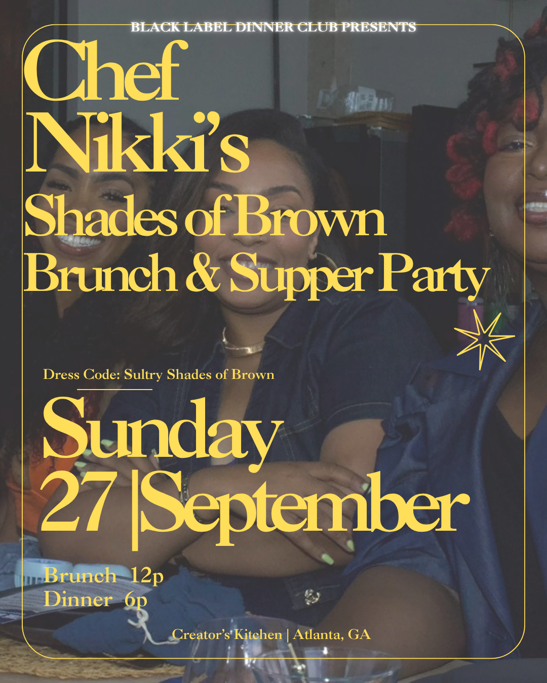 Chef Nikki’s shades of brown brunch and supper party