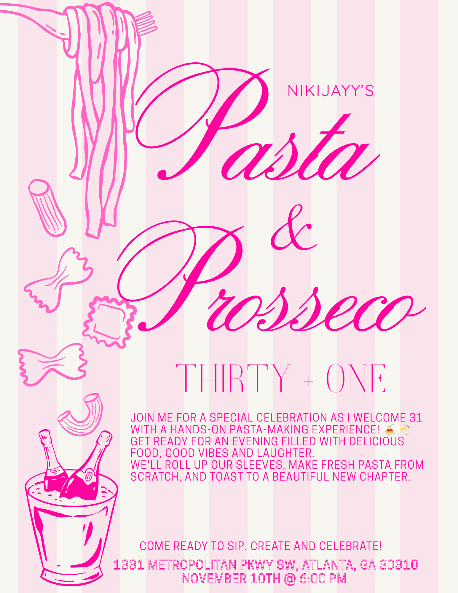NikiJayy’s Pasta & Prosecco: Thirty + One! (Private event)