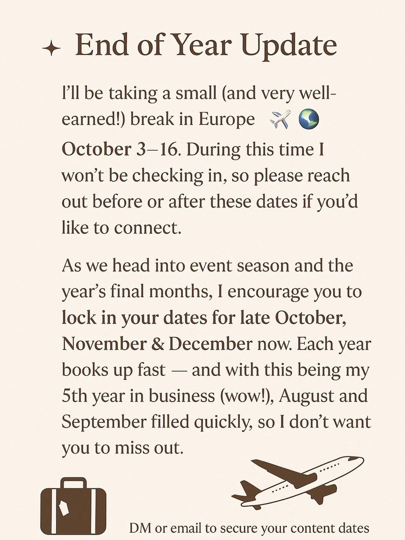 So excited to be heading to Europe next week for a holiday! I am fully booked out until then and highly suggest starting to lock in your content for Nov and Dec as it books up very quickly due to all the sale content businesses need leading up to Xma