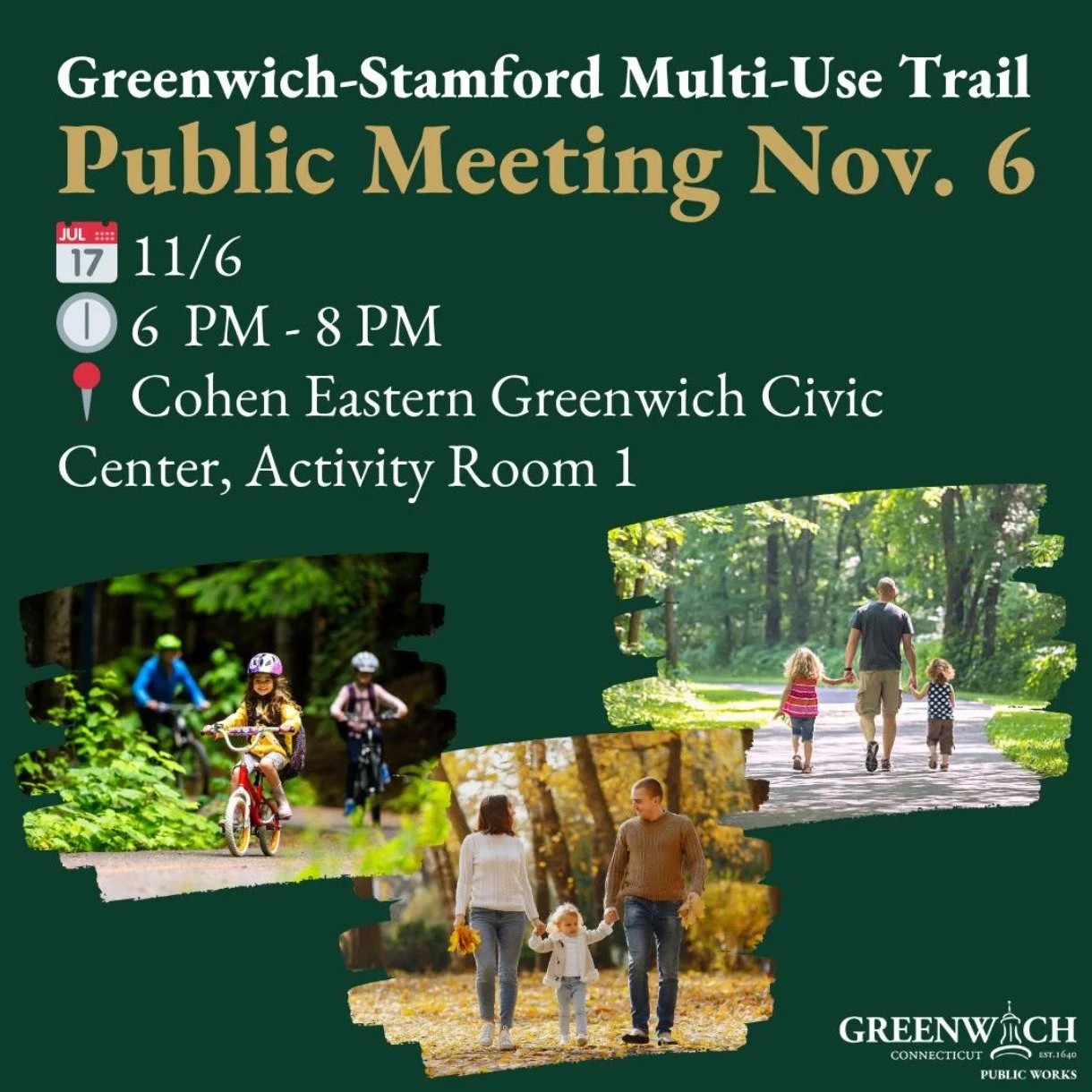 The Greenwich Department of Public Works is hosting a public meeting on Thursday, November 6, 2025 beginning at 6:00 pm at the Cohen Eastern Greenwich Civic Center concerning the proposed Greenwich-Stamford Multi-Use Trail. This is a good opportunity