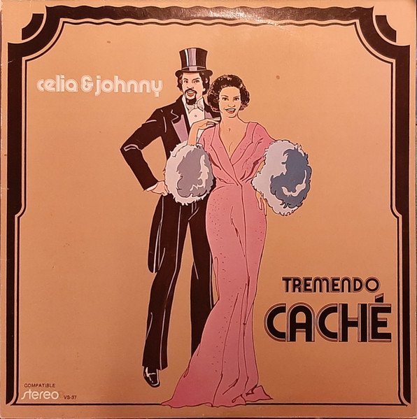 TREMENDO CACHÉ - CELIA CRUZ & JOHNNY PACHECO