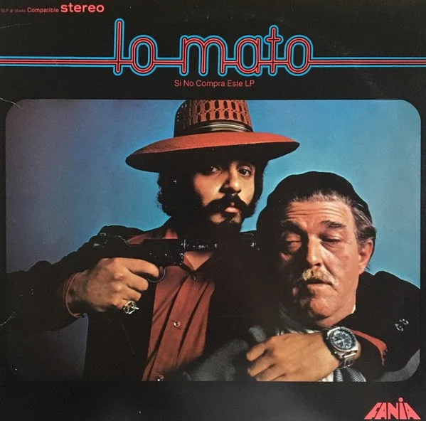LO MATO SI NO COMPRA ESTE LP- WILLIE COLÓN