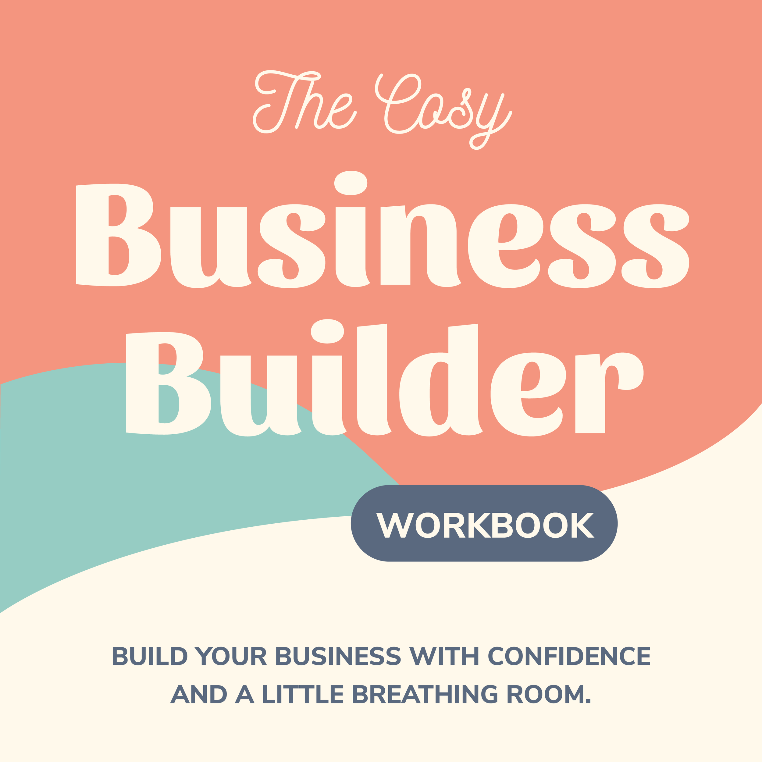 Workbook: The Cosy Business Builder