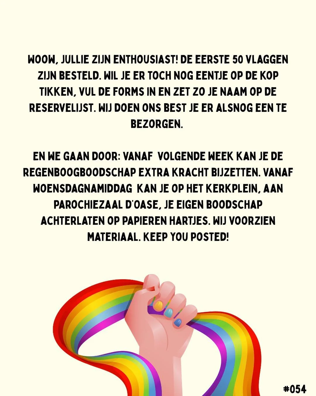 Jullie zijn duidelijk enthousiast! Tijd voor een nieuwe actie.