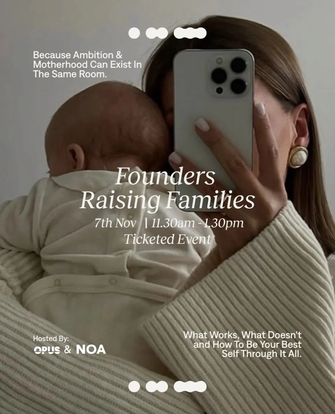 Join Now Often Always and @join.OPUS for Founders Raising Families, a coffee morning and honest panel on building a company and raising a family at the same time.

Because ambition and motherhood can exist in the same room.🩷

Most founders are told 