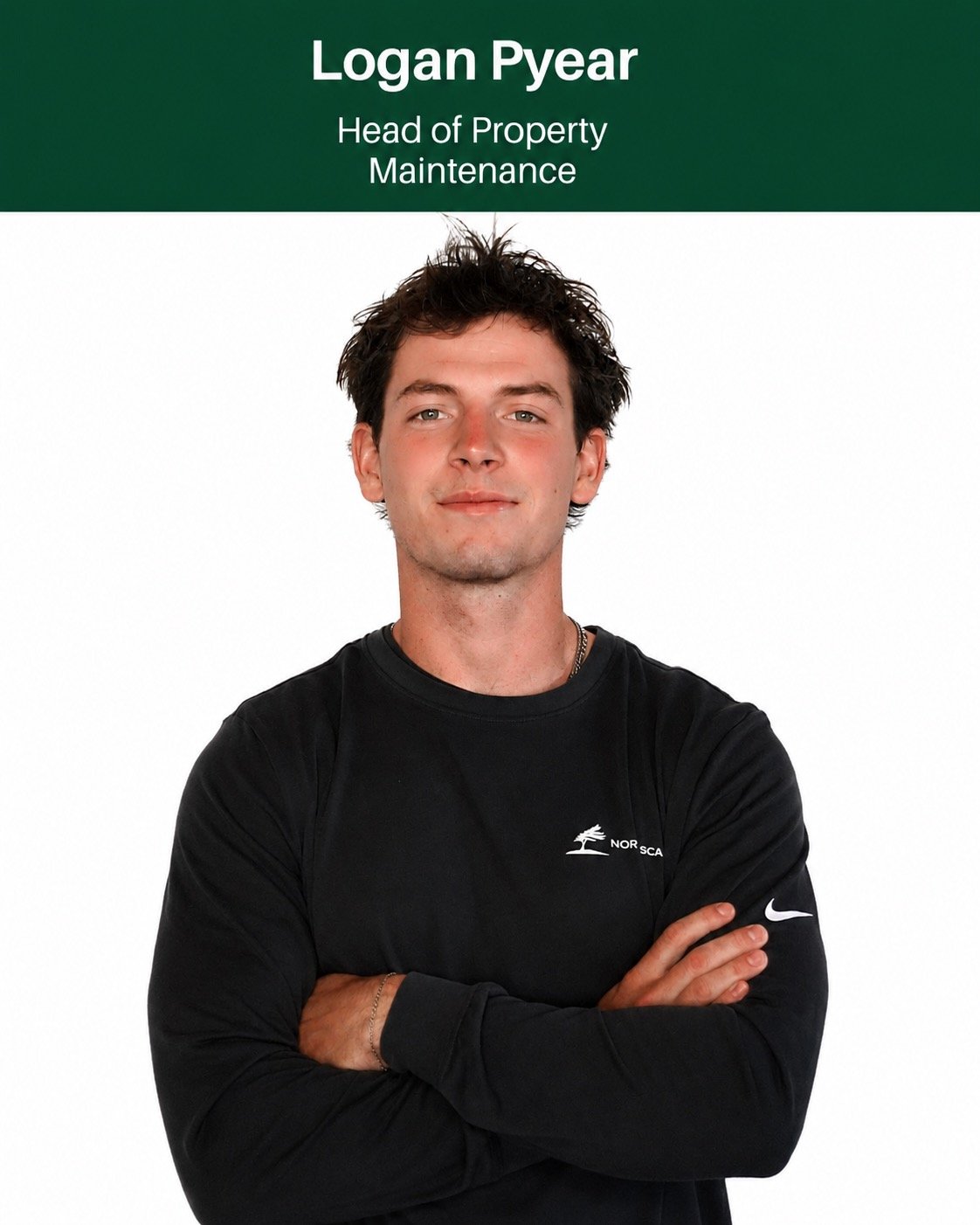 Professional portrait of Logan Pyear, Head of Property Maintenance, with arms crossed, wearing a black Nike shirt, against a white background with a green header displaying his name and title.