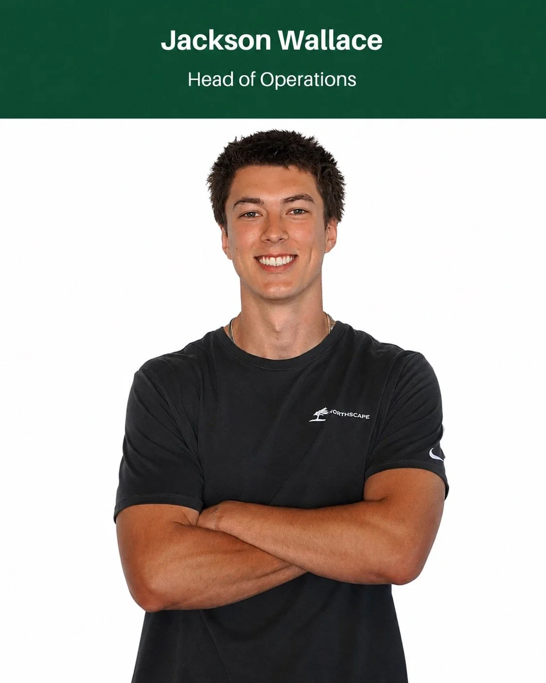 Portrait of Jackson Wallace, Head of Operations, smiling with arms crossed, wearing a black T-shirt with 'Northscape' logo, against a white background with green header.