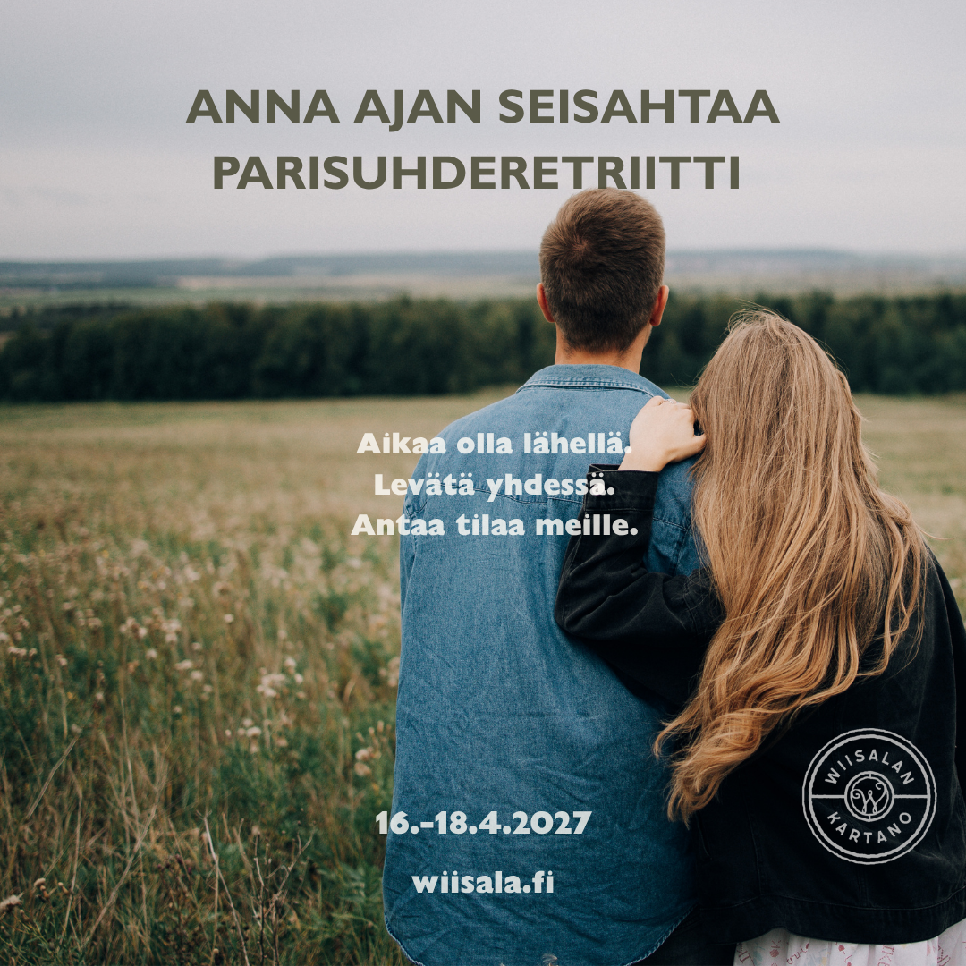 Anna ajan seisahtaa - parisuhderetriitti