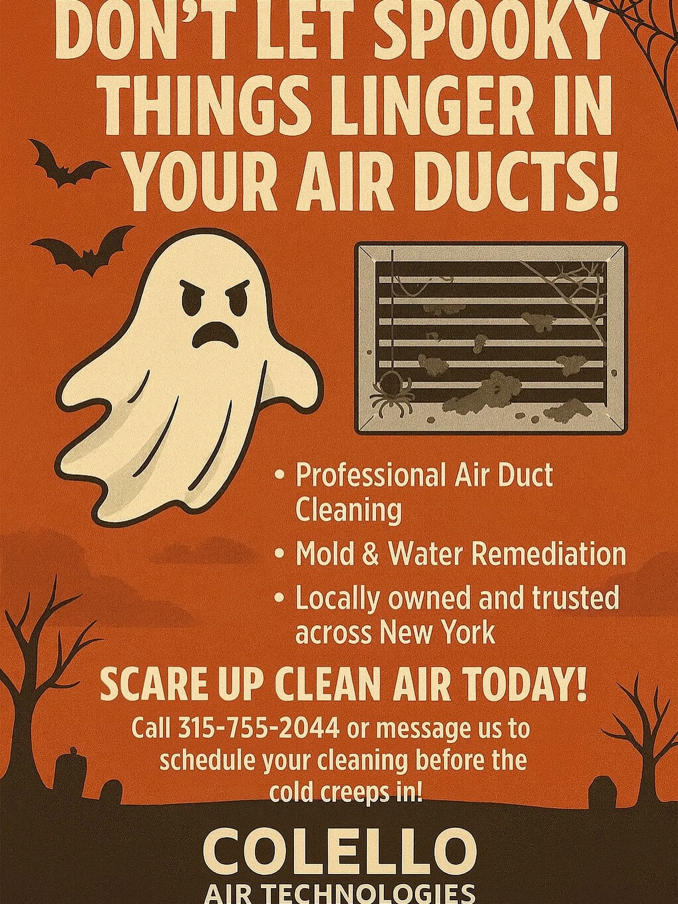 Dust, debris, and allergens might be haunting your home’s air but Colello Air Technologies is here to bring it back to boo-tifully clean! 💨
📞 Schedule your cleaning today and breathe the difference! 315-755-2044