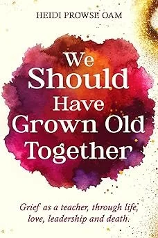 Book: We Should Have Grown Old Together
