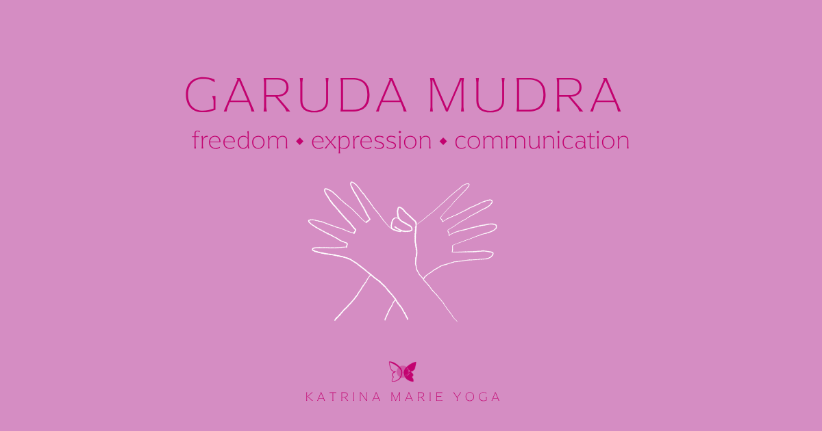A light orchid-pink background with a white hand-drawn sketch of hands in Garuda Mudra, magenta text reading "Garuda Mudra — freedom • expression • communication," and the Katrina Marie Yoga butterfly submark below.
