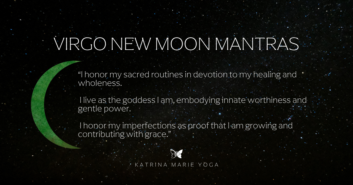 Virgo New Moon mantras on a starry night sky with a green crescent moon, honoring sacred routines, living as the goddess you are, and honoring imperfections as proof of growth