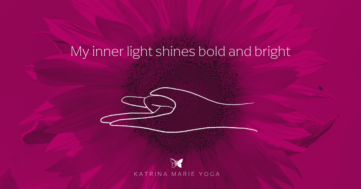 A magenta graphic with a sunflower background, white text reading "My inner light shines bold and bright", a white line drawing of hands in Surya Mudra, and the Katrina Marie Yoga butterfly logo at the bottom.