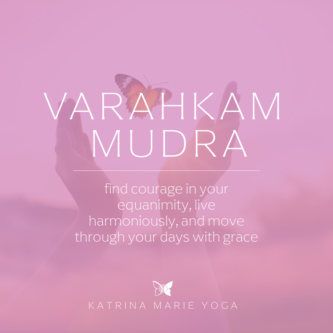 Varahkam Mudra: find courage in your equanimity, live harmoniously, and move through your days with grace