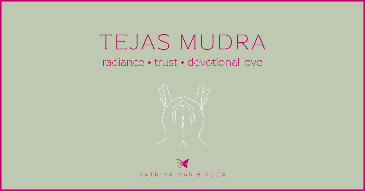Sage green background with a magenta border and a white hand drawn sketch of Tejas Mudra, magenta text reading radiance, trust, devotional love, KMY logo