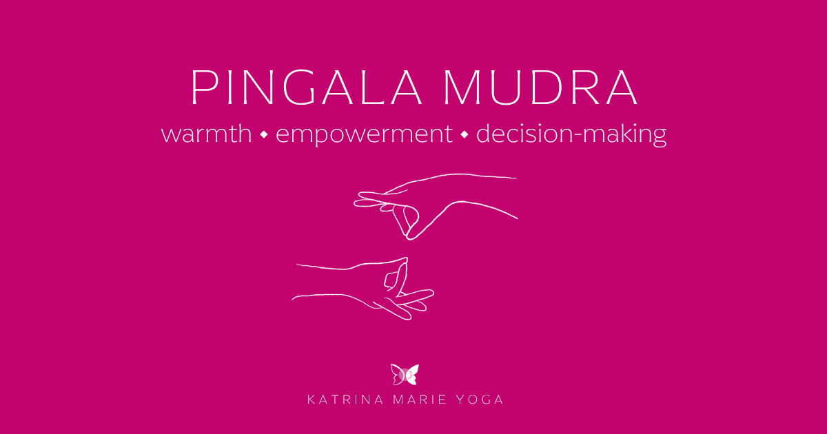 Magenta background with a white hand drawn sketch of Pingala Mudra, white text reading warmth, empowerment, decision-making, and the Katrina Marie Yoga logo.