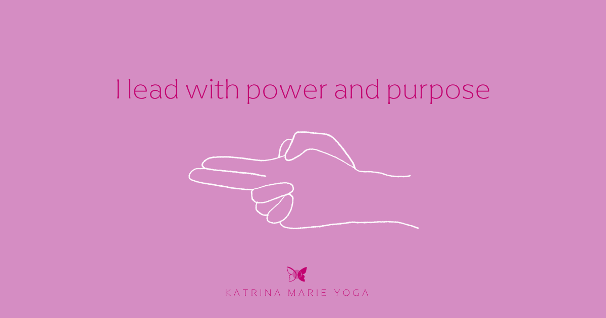 Ratna Prabha Mudra mantra graphic on a light purple background. Magenta text reads I lead with power and purpose. A hand-drawn sketch of the mudra hand position is centered below the text with the Katrina Marie Yoga logo at the bottom.