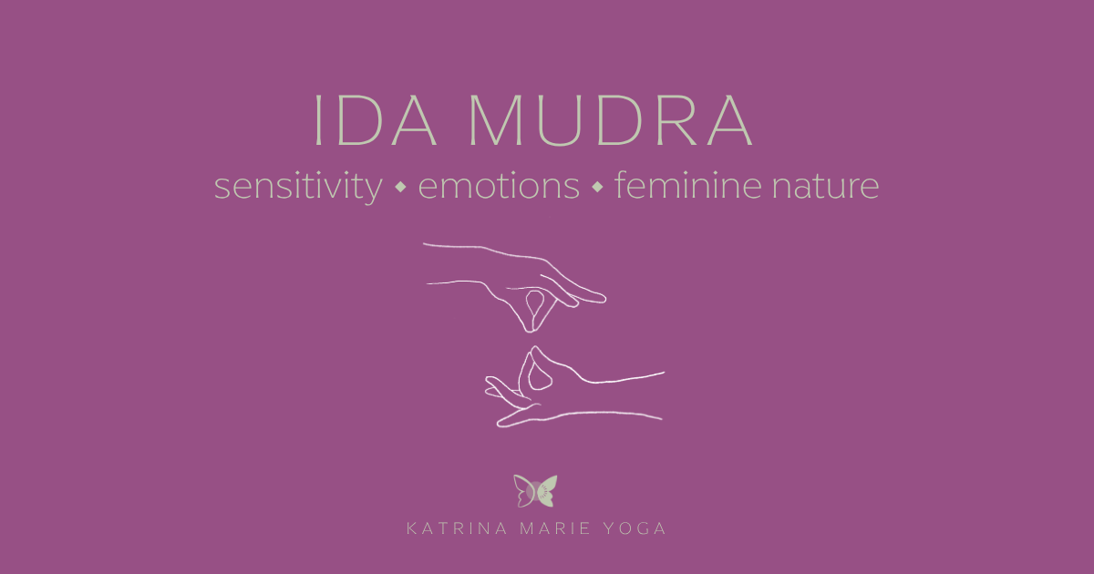 An orchid purple graphic with the text "Ida Mudra" in sage green, the keywords sensitivity, emotions, and feminine nature beneath it, a white hand-drawn sketch of Ida Mudra, and the Katrina Marie Yoga butterfly logo at the bottom.