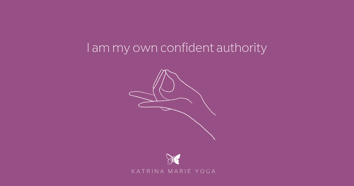 Orchid purple background, white text reading I am my own confident authority, a white hand-drawn Rudra Mudra sketch, and the Katrina Marie Yoga logo.