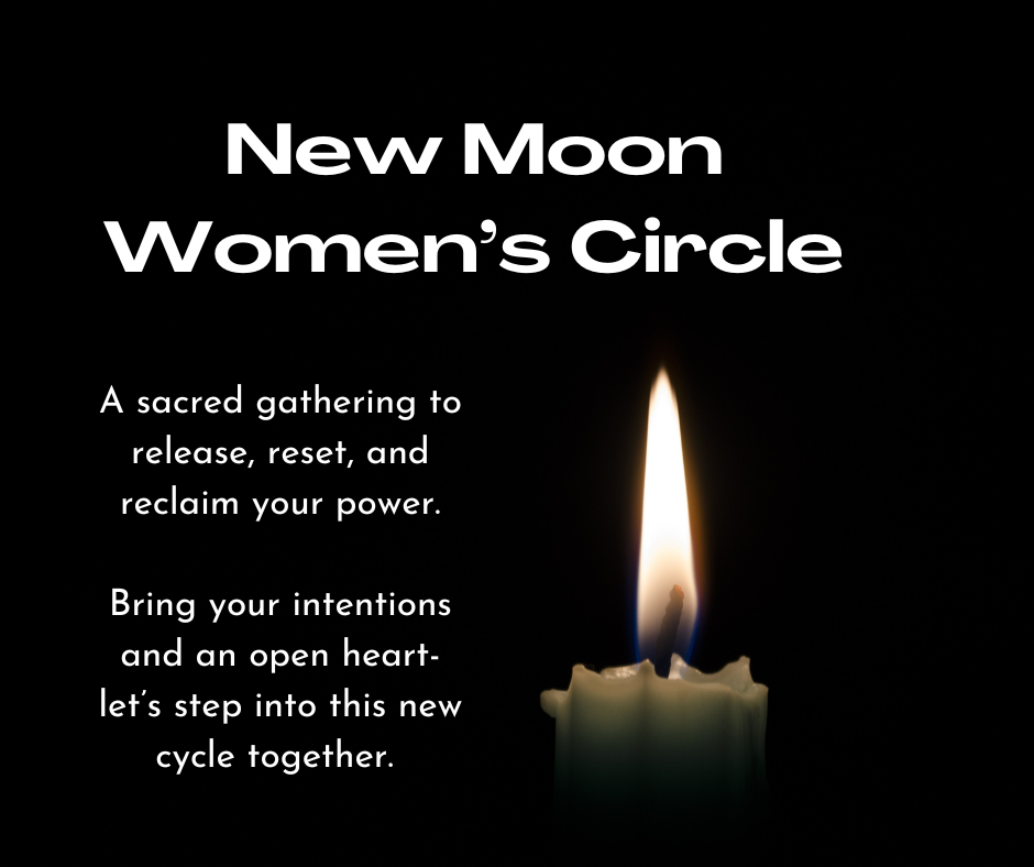 New Moon Women's Circle